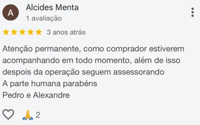 Avaliação de Alcides Menta no Google: 5 estrelas, atenção permanente durante e após a operação